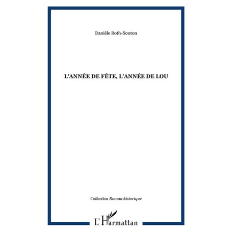 L'année de fête, l'année de Lou