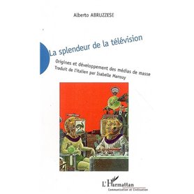 La splendeur de la télévision