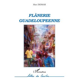 Flânerie guadeloupéenne