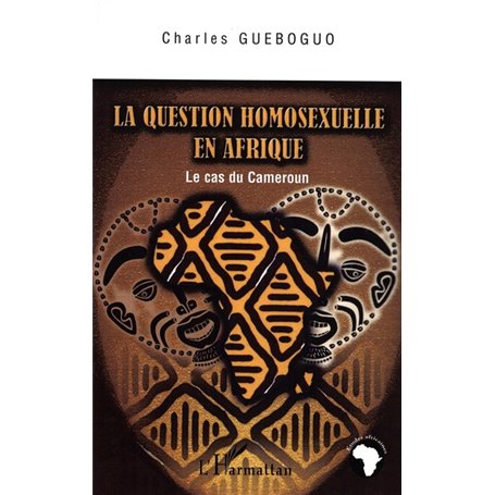 La question homosexuelle en Afrique