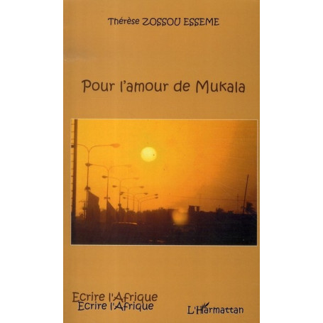Pour l'amour de Mukala
