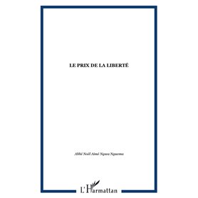 Le prix de la liberté