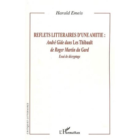 Reflets littéraires d'une amitié :