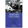 Quand le film se fait musique