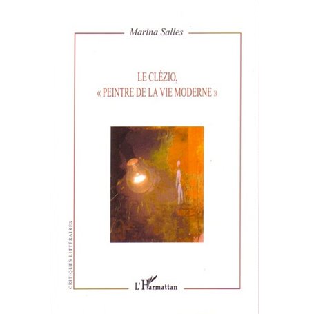 Le Clézio, "peintre de la vie moderne"