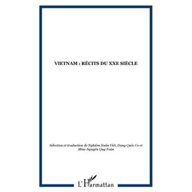 Vietnam : récits du XXe siècle