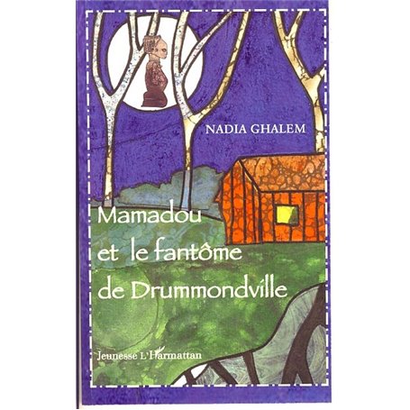 Mamadou et le fantôme de Drummondville