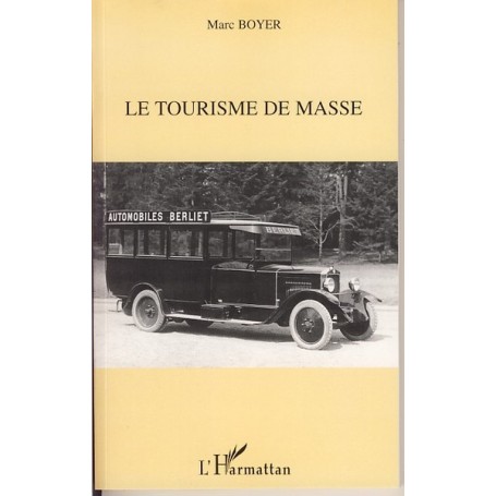 Le tourisme de masse