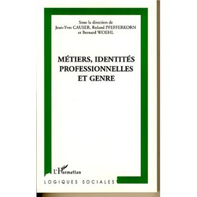 Métiers, identités professionnelles et genre