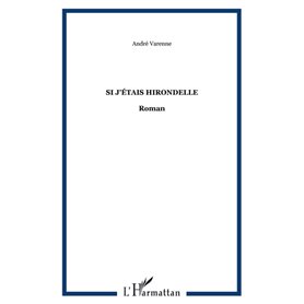 Si j'étais hirondelle