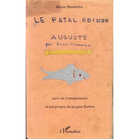 Le fatal poisson Auguste