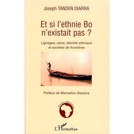 Et si l'ethnie Bo n'existait pas ?