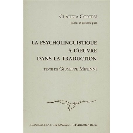 La psycholinguistique à l'oeuvre dans la traduction