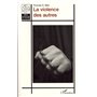 La violence des autres