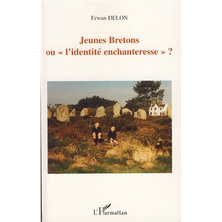 Jeunes Bretons ou "l'identité enchanteresse"?