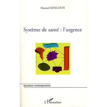 Systèmes de santé : l'urgence