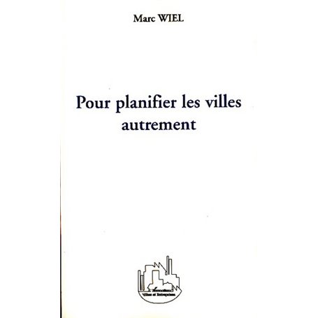 Pour planifier les villes autrement