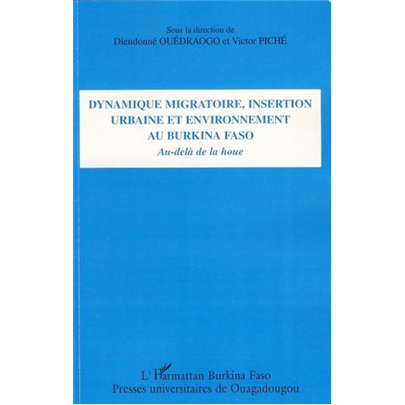 Dynamique migratoire, insertion urbaine et environnement au Burkina Faso