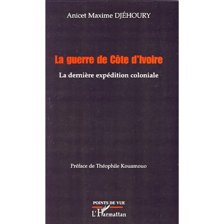 La guerre de Côte d'Ivoire