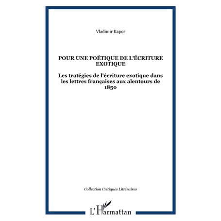 Pour une poétique de l'écriture exotique