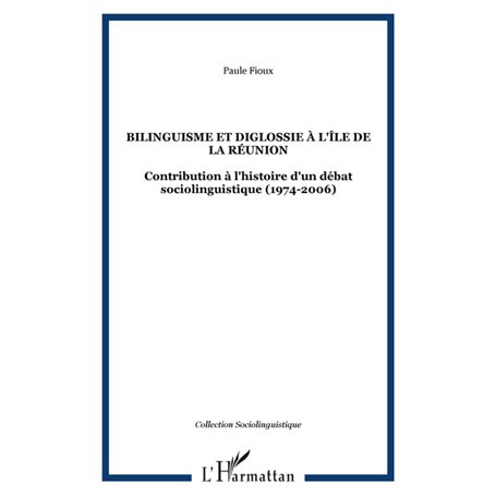Bilinguisme et diglossie à l'Île de la Réunion