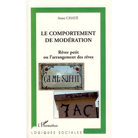 Le comportement de modération