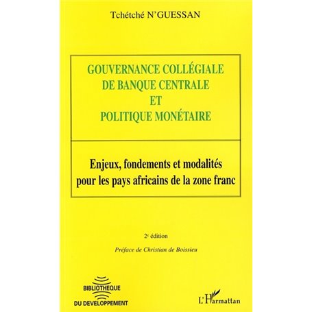Gouvernance collégiale de banque centrale et politique monétaire