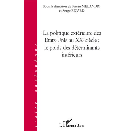 La politique extérieure des Etats-Unis au XXe siècle