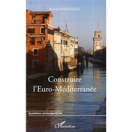 Construire l'Euro-Méditerranée