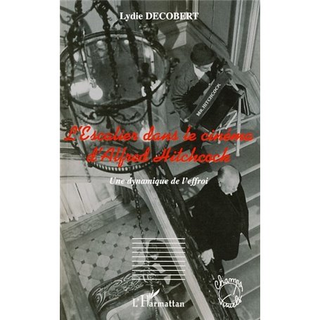 L'Escalier dans le cinéma d'Alfred Hitchcock