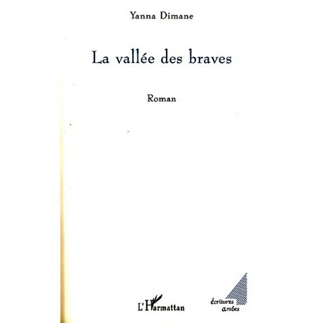 La vallée des braves