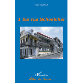 1 bis rue Schoelcher