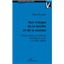 Aux marges de la famille et de la société