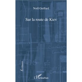 Sur la route de Kiev