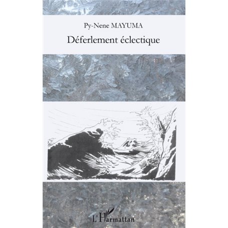 Déferlement éclectique