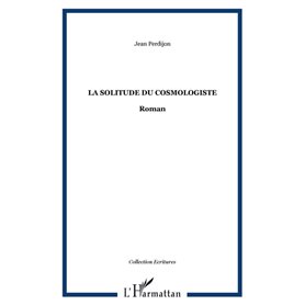 La Solitude du cosmologiste