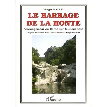 Le barrage de la honte