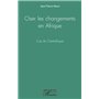 Oser les changements en Afrique