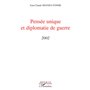 Pensée unique et diplomatie de guerre