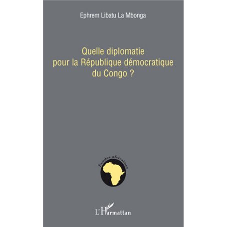 Quelle diplomatie pour la République démocratique du Congo ?
