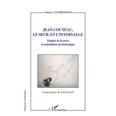 Jean Cocteau, le seuil et l'intervalle