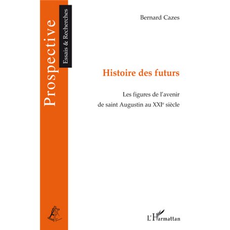 Histoire des futurs