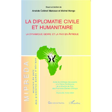La diplomatie civile et humanitaire