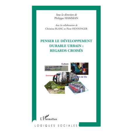 Penser le développement durable urbain : regards croisés