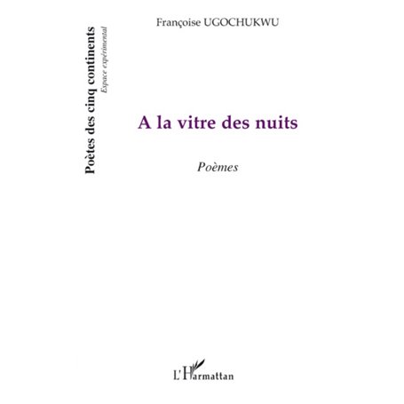 A la vitre des nuits
