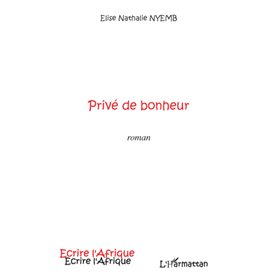 Privé de bonheur