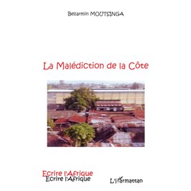 La malédiction de la Côte