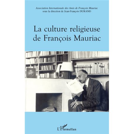 La culture religieuse de François Mauriac