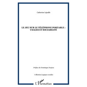 Le jeu sur le téléphone portable : usages et sociabilité