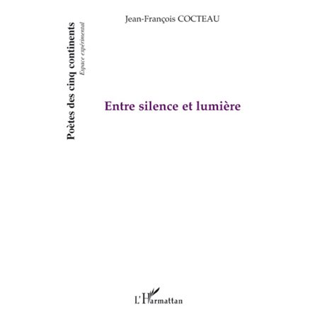 Entre silence et lumière